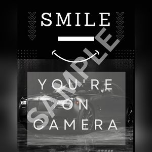 "Smile You're On Camera" and "Do Not Enter" Posters